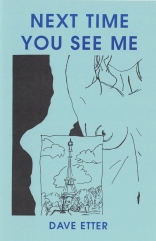 Next Time You See Me by Dave Etter